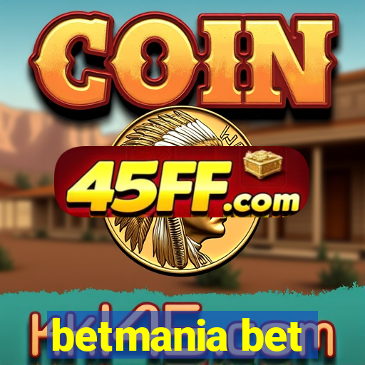 betmania bet